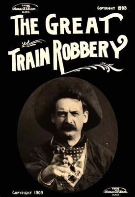 「The Great Train Robbery」 壮大な列車強盗と勇敢な保安官の対決！